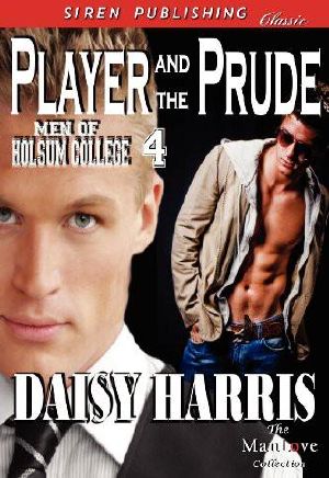 [Men of Holsum College 04] • Player and the Prude